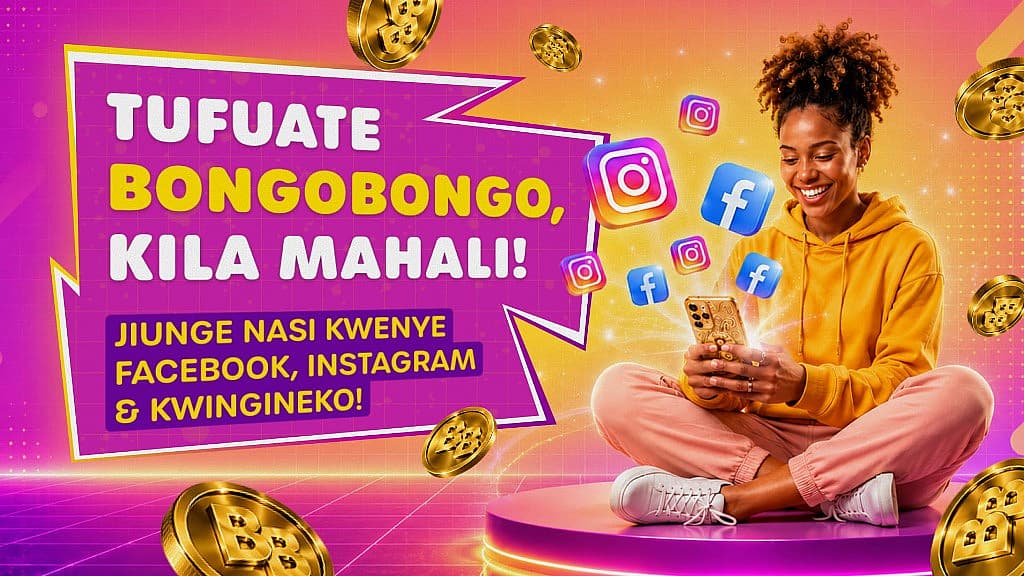 Jiunge na Jamii ya Bongobongo Tanzania na Uwe Mbele Daima!