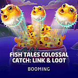 Fish Tales Colossal Catch: Link & Loot