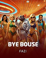 Bye Bouse